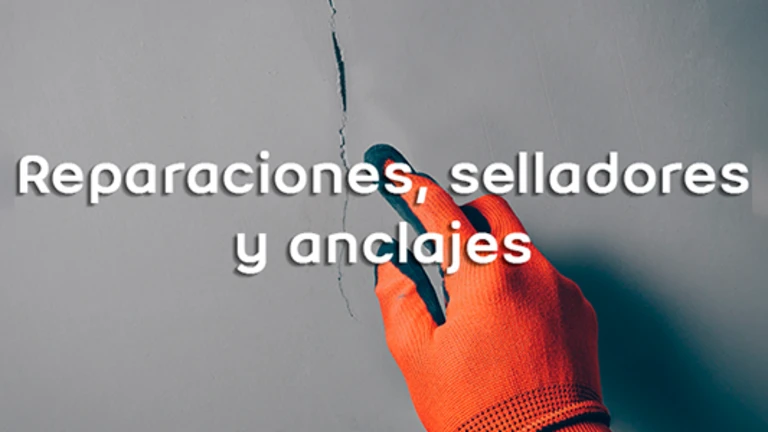 reparaciones selladores y anclajes
